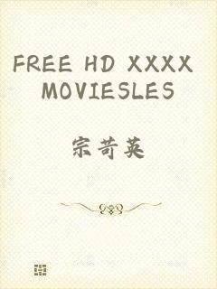 FREE HD XXXX MOVIESLES